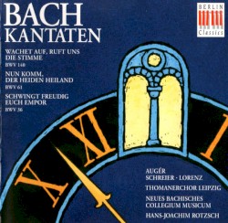 Cantatas BWV 140, 61 & 36