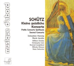 Kleine geistliche Konzere und Symphoniae Sacrae - with Hennig and Jacobs