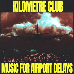 Music for Airport Delays