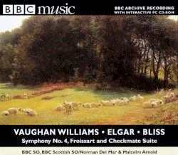 BBC Music, Volume 7, Number 8: Elgar: Froissart / Bliss: Checkmate / Vaughan Williams: Symphony no. 4