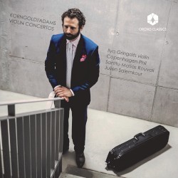 Korngold/Adams: Violin Concertos