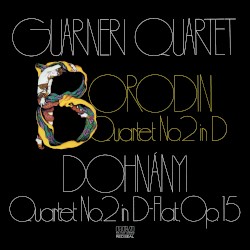 Borodin: String Quartet no. 2 in D major / Dohnányi: String Quartet, op. 15
