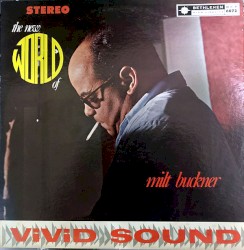 The New World of Milt Buckner