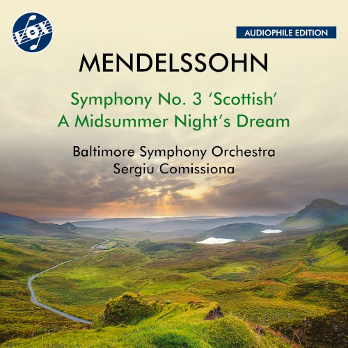 Symphony no. 3 “Scottish” / A Midsummer Night’s Dream