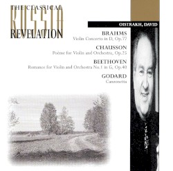 Brahms: Violin Concerto in D, op. 77 / Chausson: Poème, for Violin & Orchestra, op. 25 / Beethoven: Romance for Violin & Orchestra No. 1 in G major, op. 40 / Godard: Canzonetta