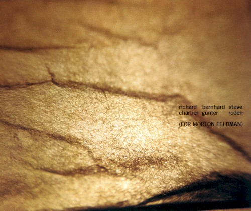 (For Morton Feldman)