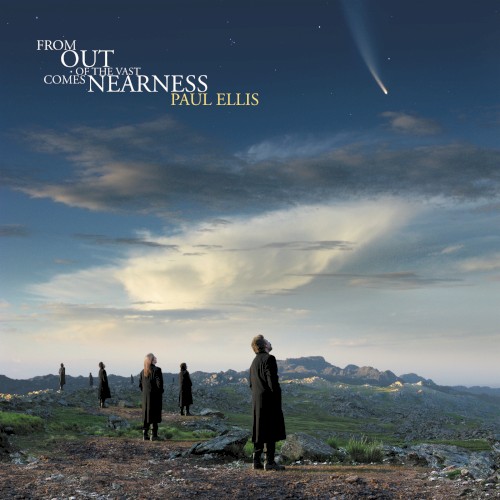From Out of the Vast Comes Nearness