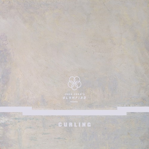 John Zorn’s Olympiad Vol. 4 – Curling