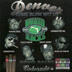 Denver Come Blow Wit Us