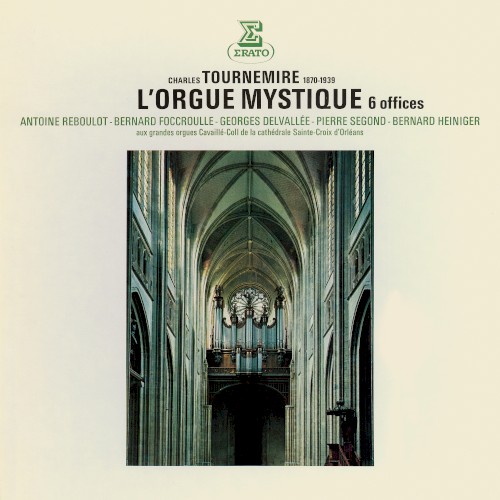 L'orgue mystique (Aux grandes orgues de la cathédrale d'Orléans)
