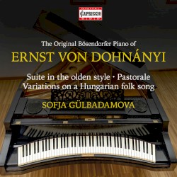 Suite in the Olden Style / Pastorale / Variations on a Hungarian Folksong
