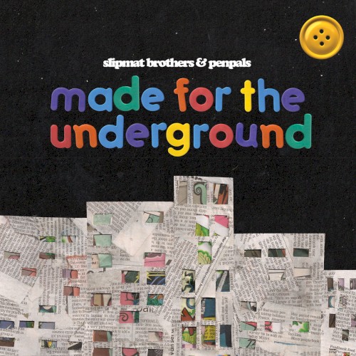 made for the underground