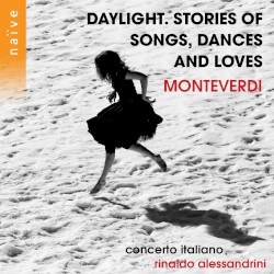 Daylight. Stories of Songs, Dances and Loves