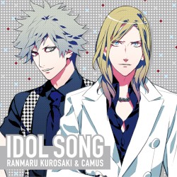 うたの☆プリンスさまっ♪ アイドルソング 蘭丸 & カミュ