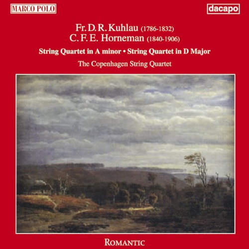 Fr. D. R. Kuhlau: String Quartet in A minor / C. F. E. Horneman: String Quartet in D major