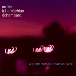 À quelle distance sommes-nous ?