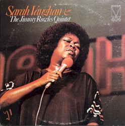 Sarah Vaughan & The Jimmy Rowles Quintet
