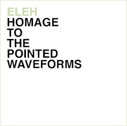 Homage to the Pointed Waveforms