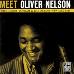 Meet Oliver Nelson
