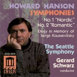 Symphonies: No. 1 "Nordic" / No. 2 "Romantic"