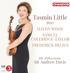 Tasmin Little Plays Haydn Wood, Samuel Coleridge-Taylor, Frederick Delius