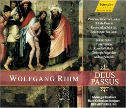 Deus Passus: Passions-Stücke nach Lukas