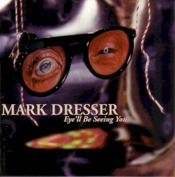 Eye'll Be Seeing You