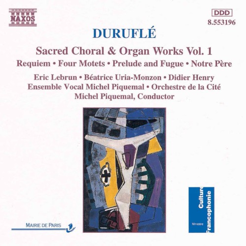 Sacred Choral & Organ Works, Volume 1