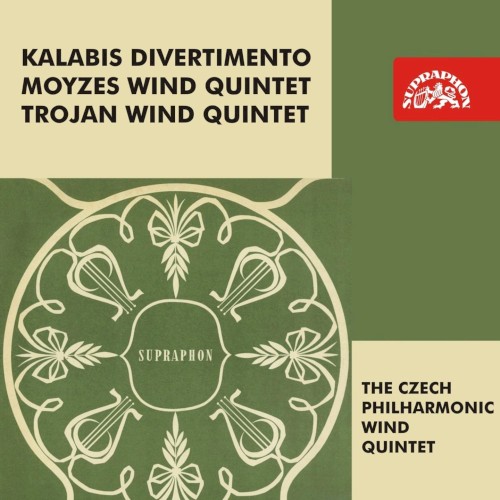 Kalabis: Divertimento / Moyzes: Wind Quintet / Trojan: Wind Quintet