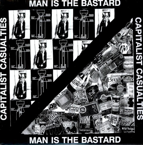 Capitalist Casualties / Man Is the Bastard