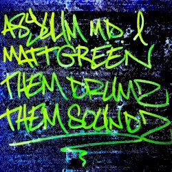 Them Drumz Them Soundz