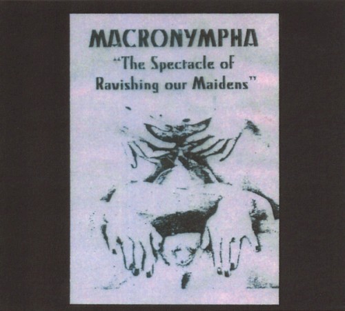 The Spectacle of Ravishing Our Maidens