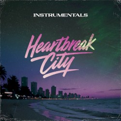Heartbreak City (Instrumentals)