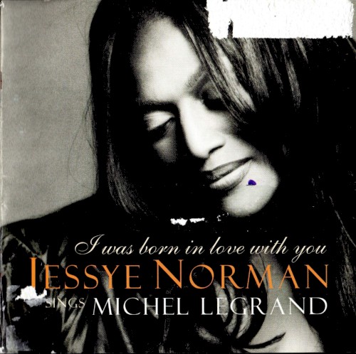I Was Born in Love With You: Jessye Norman Sings Michel Legrand