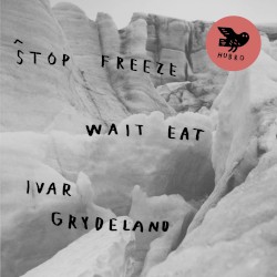 Stop Freeze Wait Eat