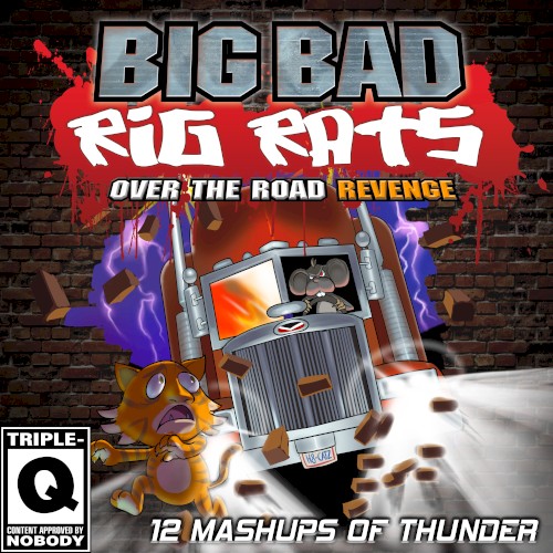 Big Bad Rig Rats