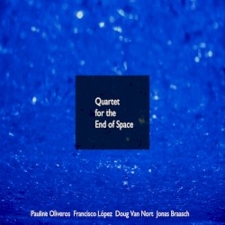 Quartet for the End of Space