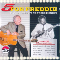 5 for Freddie: Bucky's Tribute to Freddie Green