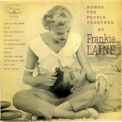 Frankie Laine Sings for Us: Songs for People Together