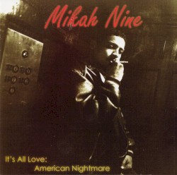 It's All Love: American Nightmare