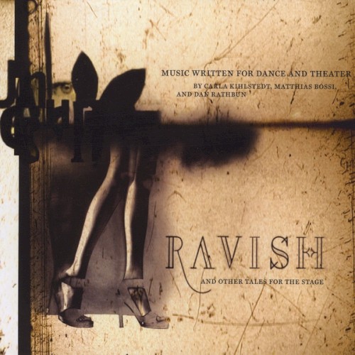 Ravish and Other Tales for the Stage