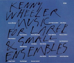 Music for Large & Small Ensembles