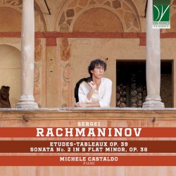 Etudes-Tableaux op. 39 / Sonata no. 2 in B-flat Minor, op. 36