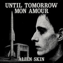 Until Tomorrow Mon Amour