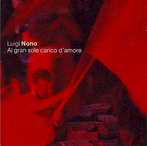 Al gran sole carico d'amore (Staatsoper Stuttgart feat. conductor: Lothar Zagrosek)