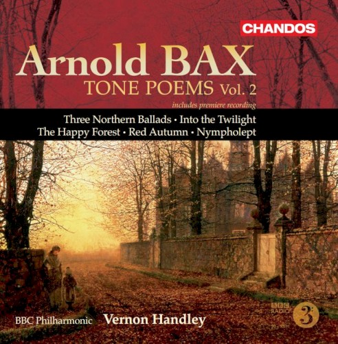 Tone Poems, Volume 2: Three Northern Ballads / Into the Twilight / The Happy Forest / Red Autumn / Nympholept