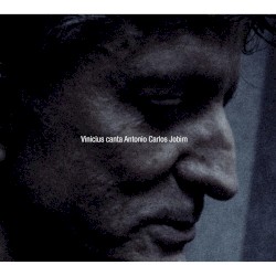 Vinicius canta Antonio Carlos Jobim