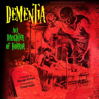 Dementia aka Daughter of Horror