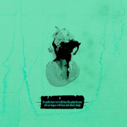 No matter how wet with tears the palms become, all our hopes will turn into black sludge