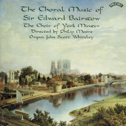 The Choral Music of Sir Edward Bairstow